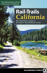 Enlarge image Cover: Rail-Trails California - Wilderness Press