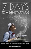Cover: 7 Days to a Byline That Pays - LCC