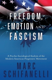 Abbildung von: Freedom, Emotion and Fascism - Liberty Hill Publishing