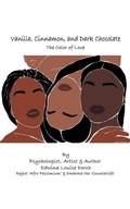 Cover: Vanilla, Cinnamon and Dark Chocolate - iUniverse