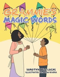 Enlarge image Cover: Grammie's Magic Words - Xlibris Us