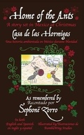 Cover: Home of the Ants/Casa de las Hormigas - Handersen Publishing