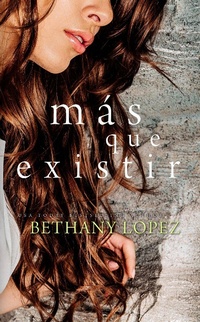Enlarge image Cover: Más que existir - Babelcube Inc.