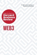 Cover: Web3: The Insights You Need from Harvard Business Review - Harvard Business Review Press
