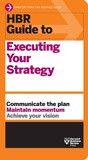 Cover: HBR Guide to Executing Your Strategy - Harvard Business Review Press