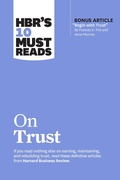 Cover: HBR's 10 Must Reads on Trust - Harvard Business Review Press