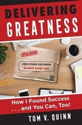 Cover: Delivering Greatness - Tom Quinn