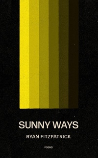 Enlarge image Cover: Sunny Ways - Invisible Publishing
