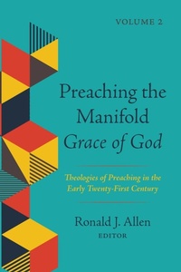 Enlarge image Cover: Preaching the Manifold Grace of God, Volume 2 - Wipf & Stock Publishers