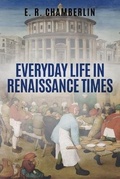 Cover: Everyday Life in Renaissance Times - Sapere Books