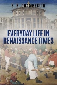 Enlarge image Cover: Everyday Life in Renaissance Times - Sapere Books