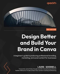 Abbildung von: Design Better and Build Your Brand in Canva - De Gruyter