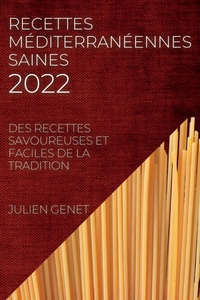 Abbildung von: Recettes Mediterraneennes Saines 2022 - JULIEN GENET