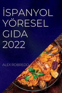 Abbildung von: Ispanyol Yoeresel Gida 2022 - ALEX ROBREDO