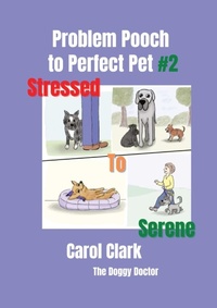 Enlarge image Cover: Problem Pooch - Carol Clark, the Doggy Doctor