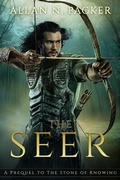 Cover: The Seer: A Prequel to The Stone of Knowing (The Stone Cycle, #2.5) - Luminant Publications