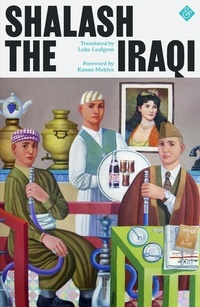 Abbildung von: Shalash the Iraqi - And Other Stories