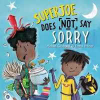 Enlarge image Cover: SuperJoe Does NOT Say Sorry - Lantana Publishing