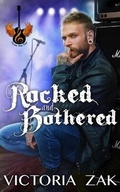Cover: Rocked and Bothered - Victoria Zak Author