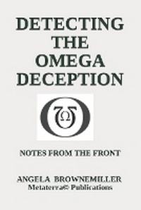 Abbildung von: Detecting The Omega Deception - Metaterra Publications