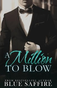 Enlarge image Cover: A Million to Blow - Perceptive Illusions Publishing, Inc.
