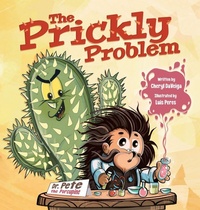 Enlarge image Cover: The Prickly Problem - Waterhole Productions LLC