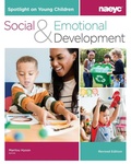 Cover: Spotlight on Young Children: Social and Emotional Development, Revised Edition - National Association for the Education of Young Children