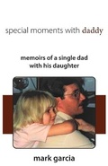 Cover: Special Moments with Daddy - SPIRITBUILDING.COM