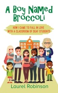 Cover: A Boy Named Broccoli - Outskirts Press