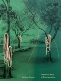Cover: Tatiana Trouve: Great Atlas of Disorientation - Centre Georges Pompidou Service Commercial