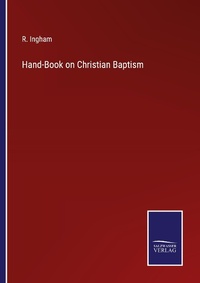 Enlarge image Cover: Hand-Book on Christian Baptism - Outlook