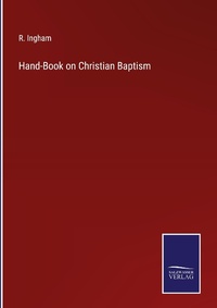 Enlarge image Cover: Hand-Book on Christian Baptism - Outlook