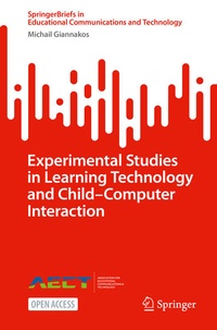 Enlarge image Cover: Experimental Studies in Learning Technology and Child-Computer Interaction - Springer