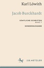 Cover: Karl Löwith: Jacob Burckhardt - J.B. Metzler