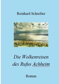 Cover: Die Wolkenreisen des Rufus Achheim - Books on Demand