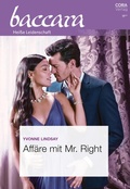 Cover: Aff&auml;re mit Mr. Right - CORA Verlag