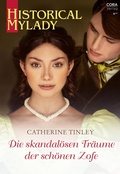 Cover: Die skandal&ouml;sen Tr&auml;ume der sch&ouml;nen Zofe - CORA Verlag