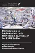 Cover: Obst&aacute;culos a la implantaci&oacute;n de la fabricaci&oacute;n ajustada en las PYME indias - Ediciones Nuestro Conocimiento