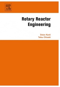 Enlarge image Cover: Rotary Reactor Engineering - Elsevier