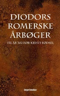 Cover: Diodors Romerske &Aring;rb&oslash;ger - BoD - Books on Demand