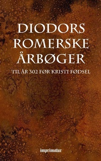 Enlarge image Cover: Diodors Romerske Årbøger - BoD - Books on Demand