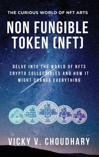 Abbildung von: Non Fungible Token (NFT) - Vicky Virendralal Choudhary