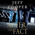 Cover: After the Fact - Blackstone Publishing