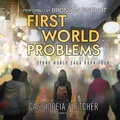 Cover: First World Problems - Blackstone Publishing