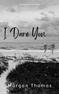 Cover: I Dare You - Morgan Thomas