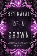 Cover: Betrayal of a Crown (Series Starters) - Series Starters