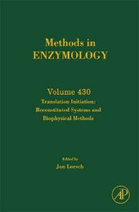 Enlarge image Cover: Translation Initiation: Reconstituted Systems and Biophysical Methods: Volume 430 - Academic Press