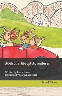 Enlarge image Cover: Addison's Abrupt Adventures - Primedia Elaunch LLC