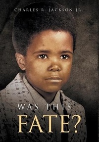 Enlarge image Cover: Was This Fate? - Charles R Jackson Jr