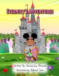 Cover: Eternity's Adventures - For Kids Only Publishing